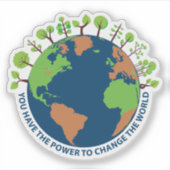 あなたは世界を変える力を持っている シール (正面)