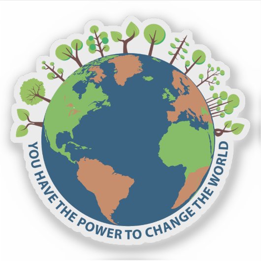 あなたは世界を変える力を持っている シール (正面)