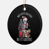 あなたは中で死んだがクリスマスのスケレット セラミックオーナメント (左)