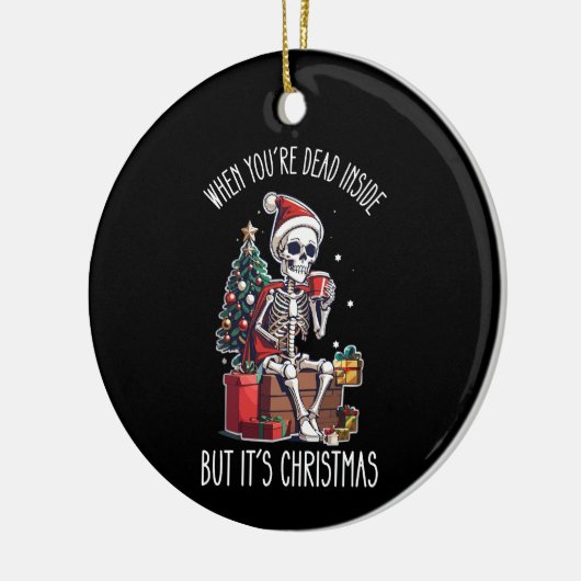 あなたは中で死んだがクリスマスのスケレット セラミックオーナメント (左)