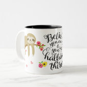 あなたは中途半端にそこにできます及び信じて下さい: 怠惰のマグ ツートーンマグカップ (正面左)