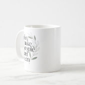 あなたは人を見ていると感じさせてくれる 感謝の引用 コーヒーマグカップ (正面左)