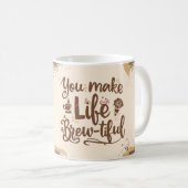 あなたは人生を作るBrew-alty 15 Ozコーヒーマグ コーヒーマグカップ (正面右)
