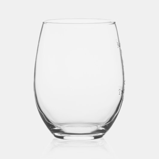 あなたは何歳？ポーユーパニーワイン引用文 ステムなしワイングラス (右)