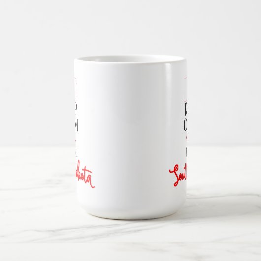 あなたは保サウスダコタ州から落ち着く コーヒーマグカップ (中央)
