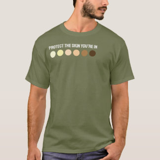 あなたは保護の皮膚 Tシャツ