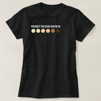あなたは保護の皮膚 Tシャツ