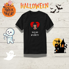 「あなたは俺の血液型じゃない」ヴァンパイアおもしろいン Tシャツ