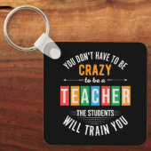 あなたは先生でなくてもよ熱狂するおもしろいい キーホルダー (正面)