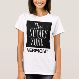 あなたは公証人ゾーンVermontに入っている Tシャツ
