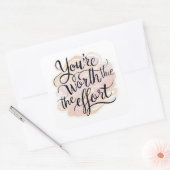 あなたは努力のステッカーの価値がある スクエアシール (封筒)