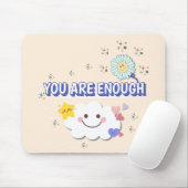 あなたは十分である – 暖かいベージュフラワーマウスパッド マウスパッド (マウス)