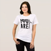 あなたは十分です トライブレンドTシャツ (正面全面)