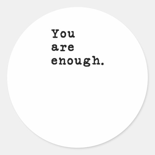 あなたは十分なレトロタイプライタースタイル やる気を起こさせる ラウンドシール (正面)