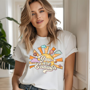 あなたは十分なレトロタイポグラフィメンタルヘルス Tシャツ