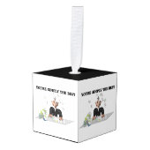 あなたは単に最高の文字 キューブオーナメント (正面アングル)