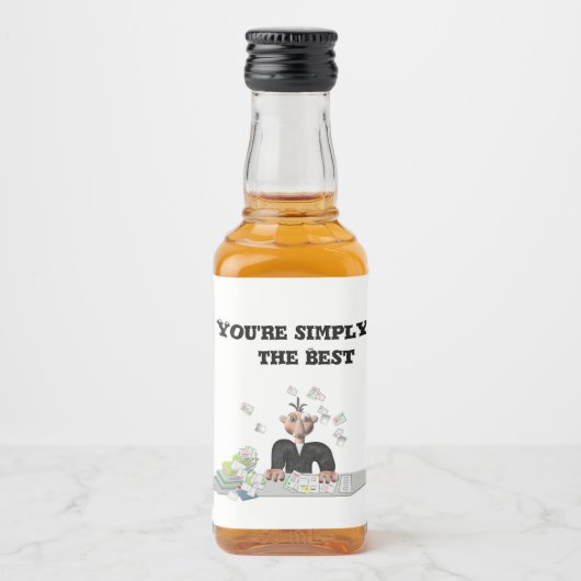 あなたは単に最高の文字 リキュールボトルラベル (正面)
