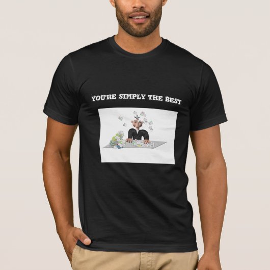 あなたは単に最高の文字 Tシャツ (正面)