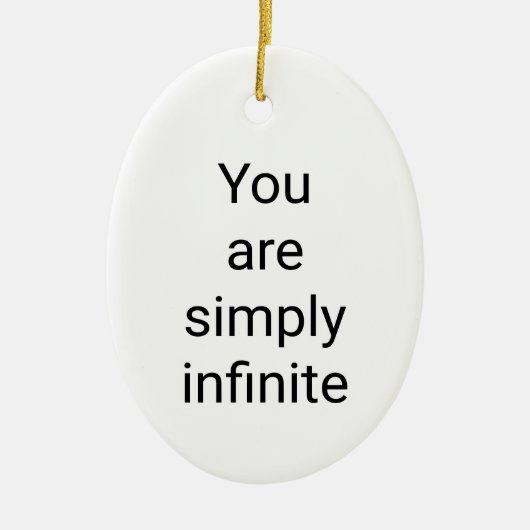 あなたは単に無限セラミック楕円オーナメント セラミックオーナメント (正面)