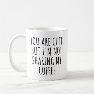 あなたは可愛いけどコーヒーは分からないおもしろい コーヒーマグカップ