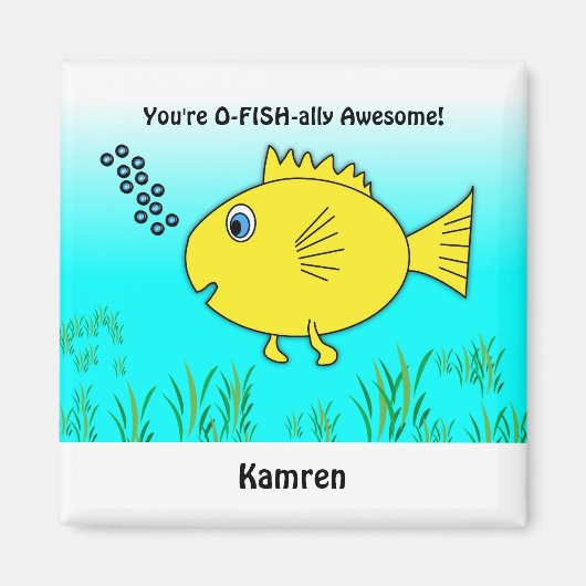 あなたは名素晴らし前を付けて魚を釣る マグネット (正面)