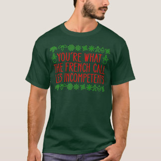 あなたは呼び出しフランスのが競合クリスマス Tシャツ