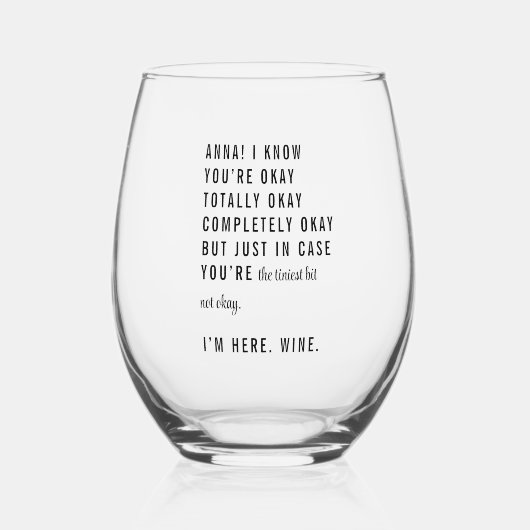 あなたは問題が解決しない場合おもしろい- パーソナライズされた ステムなしワイングラス (正面)