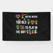 あなたは土の庭遊作には年を取らない 横断幕 (横)