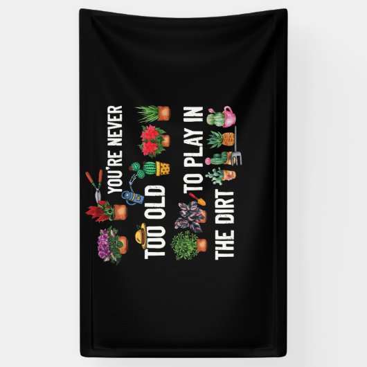 あなたは土の庭遊作には年を取らない 横断幕 (縦)