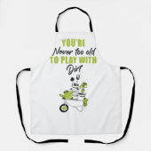 あなたは土を持つほど年を取り過ぎな遊い エプロン (正面)