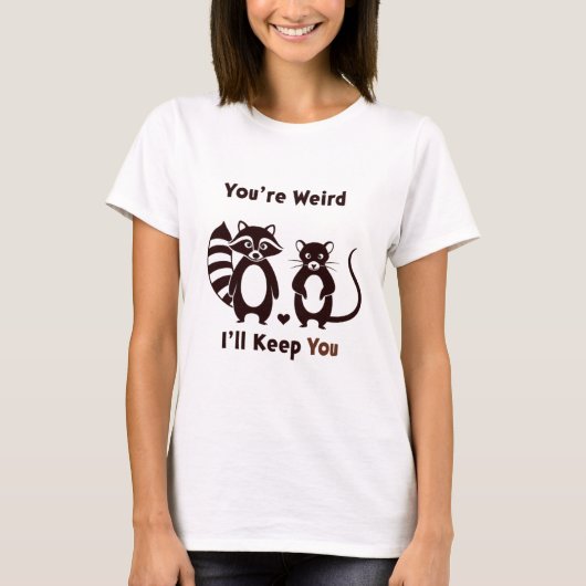 あなたは変だけど好き Tシャツ (正面)