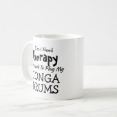 あなたは変更文字不要セラピーコンガドラム コーヒーマグカップ (正面左)