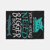 あなたは大きなボートパーティーボートが必要になる フリースブランケット (正面(横))