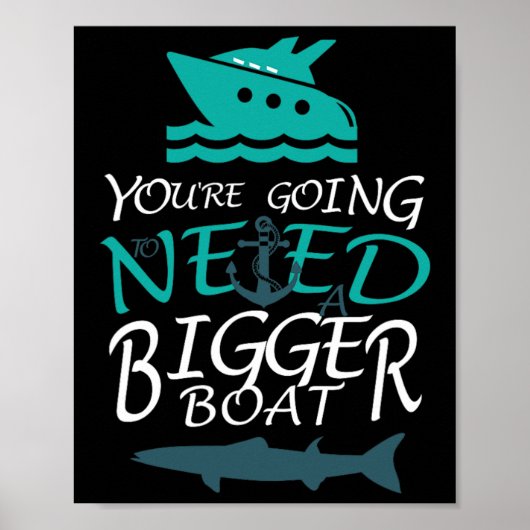 あなたは大きなボートパーティーボートが必要になる ポスター (正面)