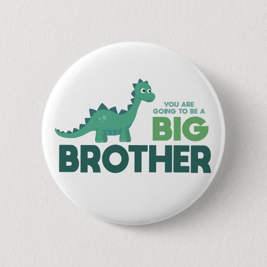 あなたは大きな兄弟恐竜になる 缶バッジ (正面)