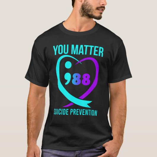 あなたは大切です 988 自殺予防啓発 Tシャツ (正面)