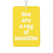 あなたは太陽の光、日当たりの良い幸せな黄色 カーエアーフレッシュナー (裏面)