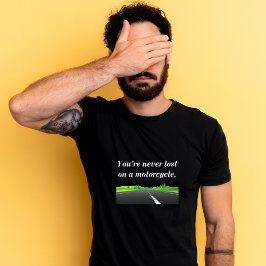 あなたは失ったバイクに乗らない – バイクT-S Tシャツ