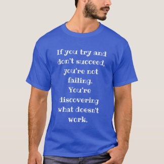 あなたは失敗しない、やる気を起こさせる検出引用文 Tシャツ