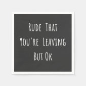 あなたは失礼だ離れが、新しいおもしろい仕事だ。 スタンダードカクテルナプキン (正面)