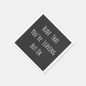 あなたは失礼だ離れが、新しいおもしろい仕事だ。 スタンダードカクテルナプキン (角)