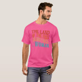あなたは女性プロチョーでない無料の土地 Tシャツ (正面フル)