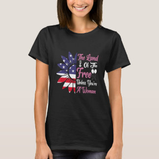 あなたは女性プロChを除く自由の土地 Tシャツ