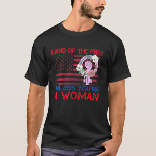 あなたは女性ヴィンテージが平等でない限り自由な土地 Tシャツ