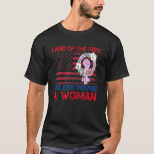 あなたは女性ヴィンテージが平等でない限り自由な土地 Tシャツ