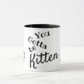 あなたは子猫パンにならなければならない マグカップ (中央)