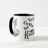 あなたは子猫パンにならなければならない マグカップ (正面左)