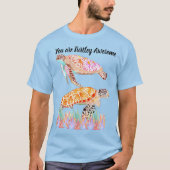 あなたは完全にカメです Tシャツ (正面)