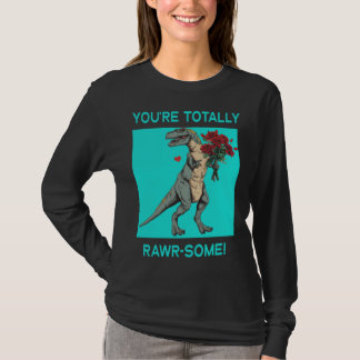 あなたは完全にRawrかわいいバレンタインデーの恐竜 Tシャツ
