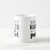 あなたは完璧でなくても良い モーフィングマグカップ (中央)